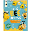 Let's bee friends, Bastelbuch