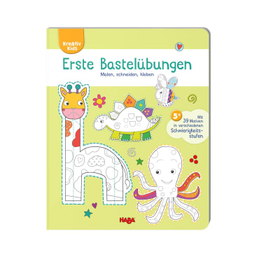 Kreativ Kids - Erste Bastelübungen - Malen, schneiden, kleben