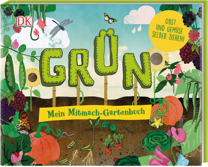Kinder-Sachbuch Grün – Mein Mitmach-Gartenbuch